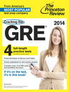 Cover image for Cracking the GRE with 4 Practice Tests, 2014 Edition